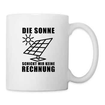 Die Sonne schickt keine Rechnung - Photovoltaik - Tasse - Weiß - Rechts