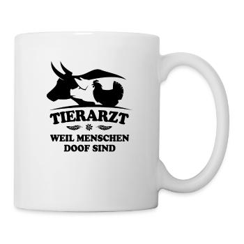 Tierarzt weil Menschen doof sind - Tasse - Weiß - Rechts