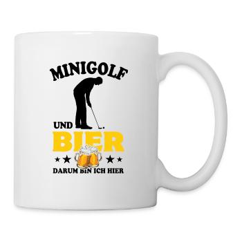 Minigolf und Bier - darum bin ich hier - Spruch - Tasse - Weiß - Rechts