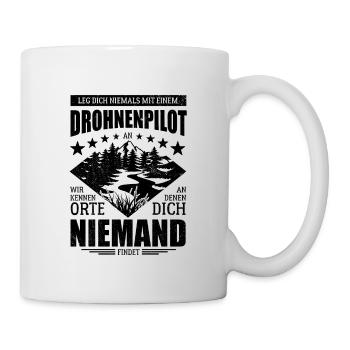 Leg dich nicht mit einem Drohnenpilot an - Spruch - Tasse - Weiß - Rechts