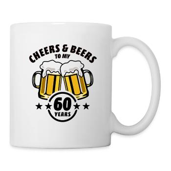 Cheers & Beers to my 60 years - 60th birthday - Mug - white - Right