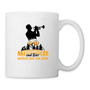 Trompete & Bier - darum bin ich hier - Tasse - Weiß - Rechts