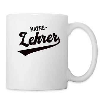 Mathe Lehrer Professor Mathematiker Mathelehrer - Tasse - Weiß - Rechts