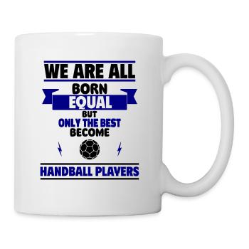 Nur die Besten werden Handballer - Tasse - Weiß - Rechts