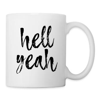 Hell yeah - Mug - white - Right