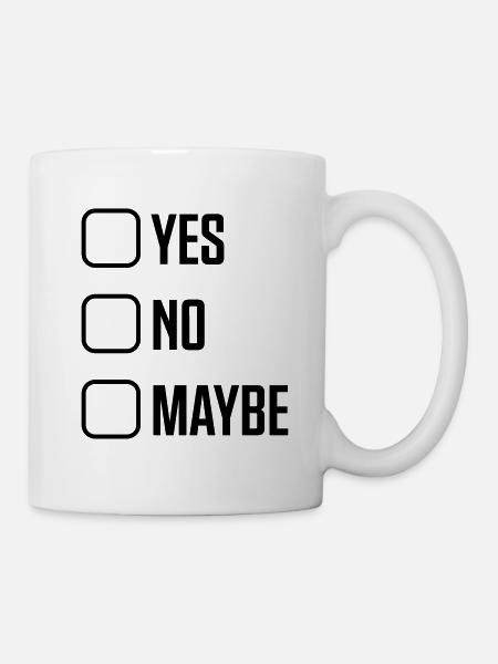 oui non peut-être - Mug blanc - blanc