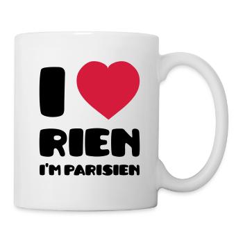 I Love Rien I'm Parisien - Mug blanc - blanc - Droite