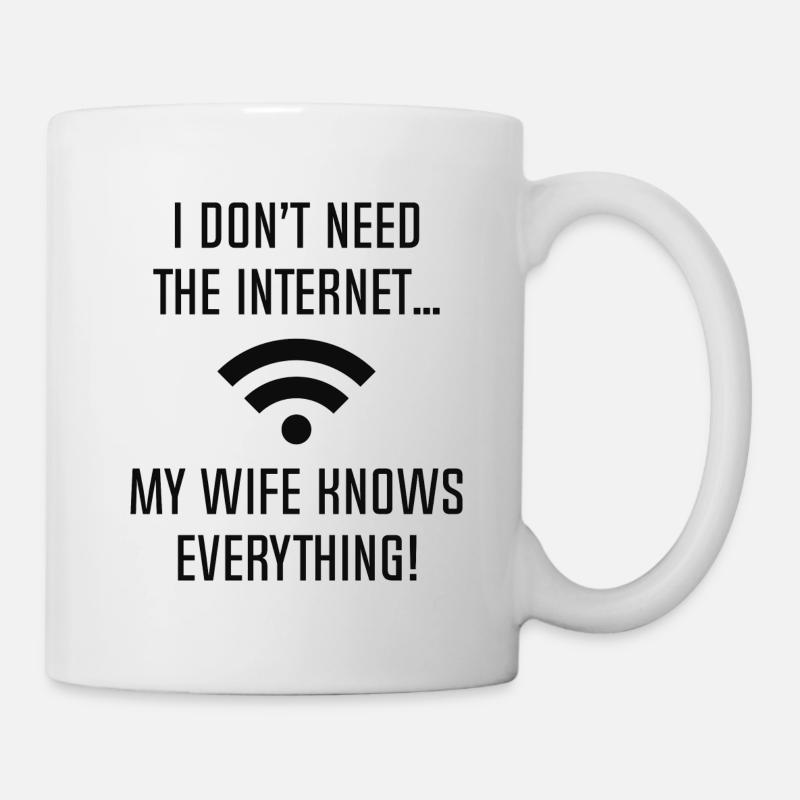 Ich brauche das Internet nicht - Tasse - Weiß