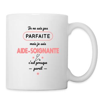 Pas parfaite mais je suis aide-soignante - Mug blanc - blanc - Droite