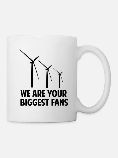 We Are Your Biggest Fans - Mug - white