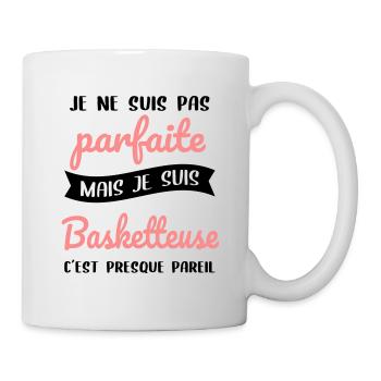 Je ne suis pas parfaite mais je suis basketteuse - Mug blanc - blanc - Droite