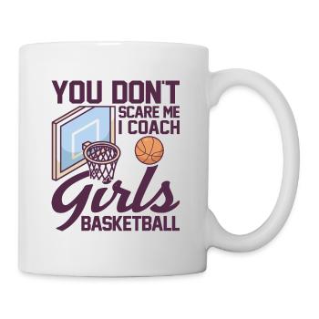 Tu ne me fais pas peur J’entraîne des filles pour des joueuses de basket-ball - Mug blanc - blanc - Droite