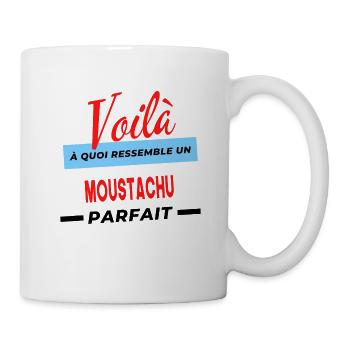 Voilà a quoi ressemble un MOUSTACHU Humour - Mug blanc - blanc - Droite