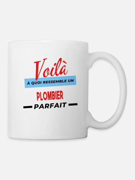 Voilà a quoi ressemble un PLOMBIER Humour - Mug blanc - blanc