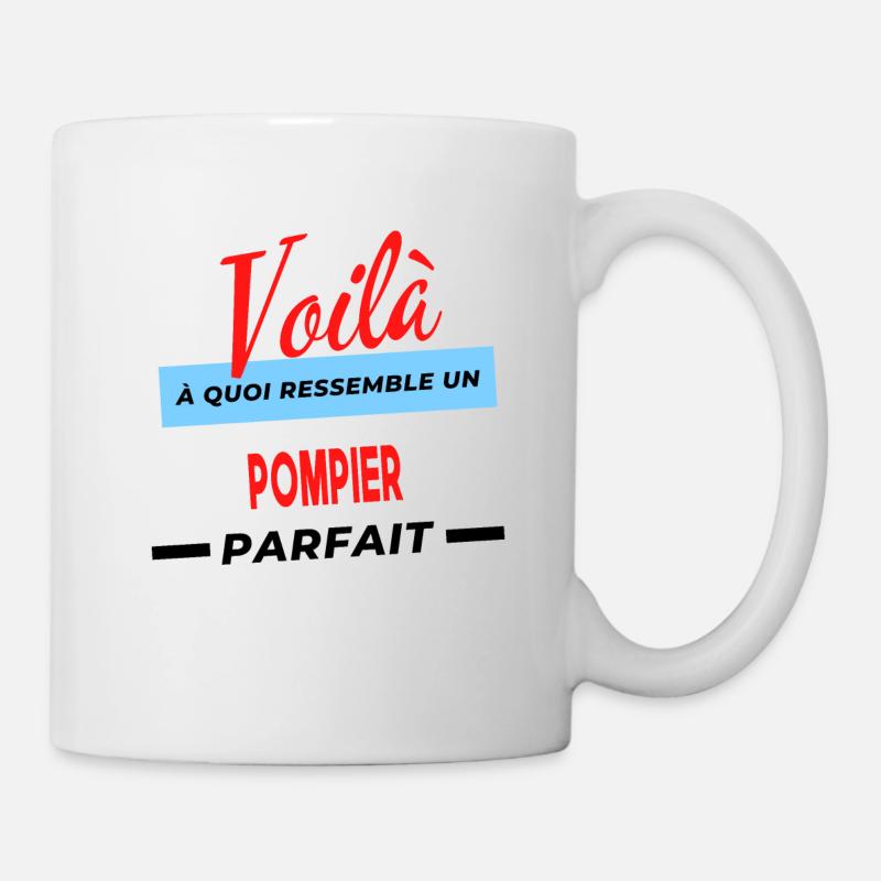 Voilà a quoi ressemble un POMPIER Humour - Mug blanc - blanc