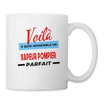 Voilà a quoi ressemble un SAPEUR POMPIER Humour - Mug blanc - blanc - Droite