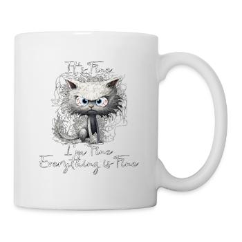 It's Fine I'm Fine Everything is Fine Katzen Shirt - Tasse - Weiß - Rechts