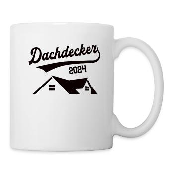 Dachdecker 2024 Beruf Dachdeckerei Bedachung - Tasse - Weiß - Rechts