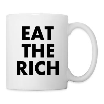 Eat the rich - Tasse - Weiß - Rechts