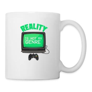 REALITY IS NOT MY GENRE - Tasse - Weiß - Rechts