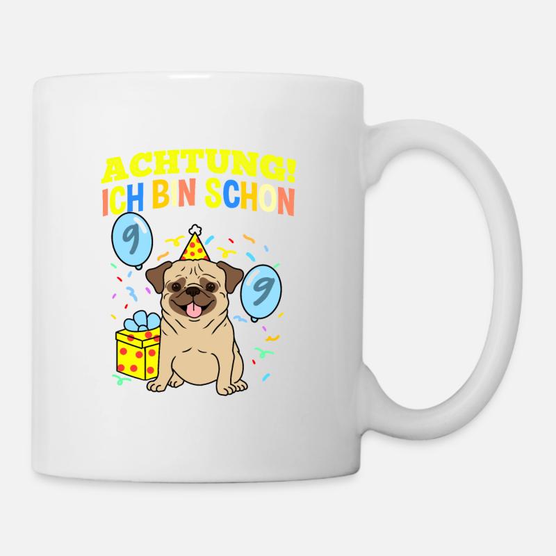 Achtung Ich Bin Schon 9 Geburtstag Mops - Tasse - Weiß
