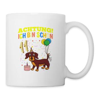 Achtung Ich Bin Schon 11 Tier Geburtstag Dackel - Tasse - Weiß - Rechts