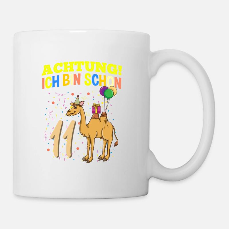 Achtung Ich Bin Schon 11 Geburtstag Kamel-Dromedar - Tasse - Weiß