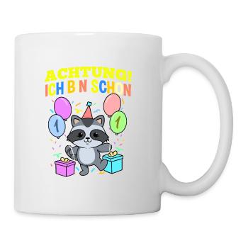 Achtung Ich Bin Schon 1 Geburtstag Waschbär - Tasse - Weiß - Rechts