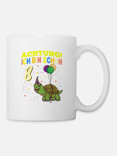 Achtung Ich Bin Schon 8 Geburtstag Schildkröte - Tasse - Weiß