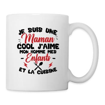 Une maman cool j'aime mon homme et la cuisine - Mug blanc - blanc - Droite