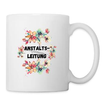 Anstaltsleitung - Tasse - Weiß - Rechts