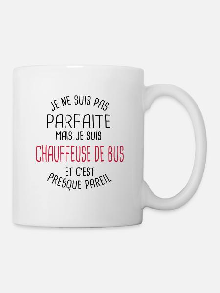 Pas parfaite mais chauffeuse de bus - Mug blanc - blanc