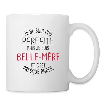 Pas parfaite mais belle mère - Mug blanc - blanc - Droite