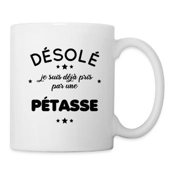 Couple - Désolé je suis déjà pris par une pétasse - Mug blanc - blanc - Droite