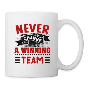 Never change a winning team - Football fan saying - Mug - white - Right