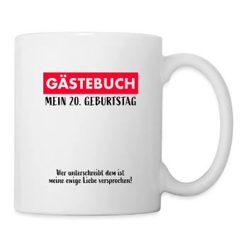 Gästebuch 20 Geburstag Unterschreiben - Tasse - Weiß - Rechts