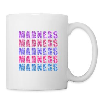 Wahnsinn in verschiedenen Farben - Tasse - Weiß - Rechts