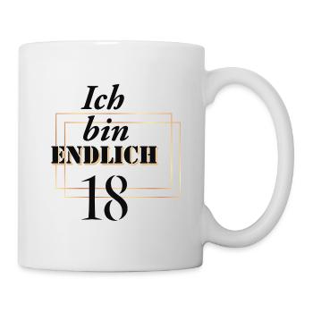Ich bin endlich 18 - Tasse - Weiß - Rechts