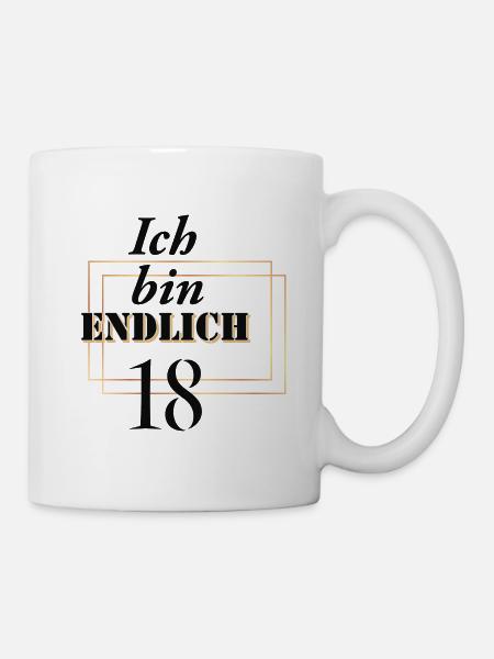 Ich bin endlich 18 - Tasse - Weiß