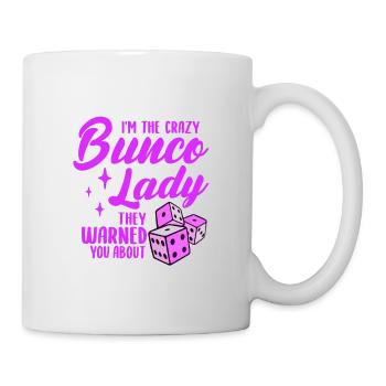 Cray Bunco Lady Design for a Bunco Babe - Mug - white - Right