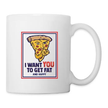 I want you to be fat and happy design - Mug - white - Right