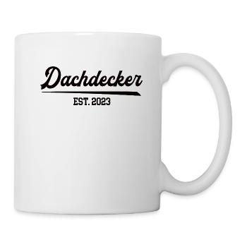 Dachdecker seit 2023 Ausbildung Lehrling Handwerk - Tasse - Weiß - Rechts