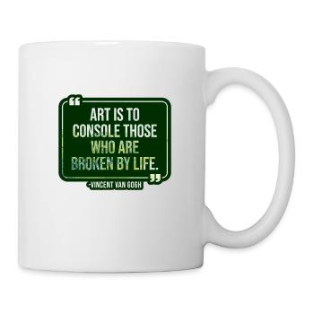Positive Art Quote by Van Gogh Design - Mug - white - Right