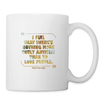 Positive Art Quote by Van Gogh Design - Mug - white - Right