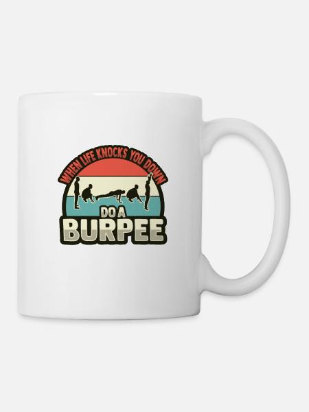 Burpees - Tasse - Weiß