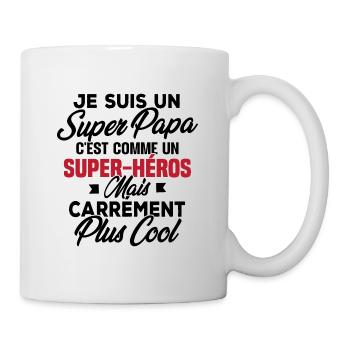 Je suis un super papa - Mug blanc - blanc - Droite