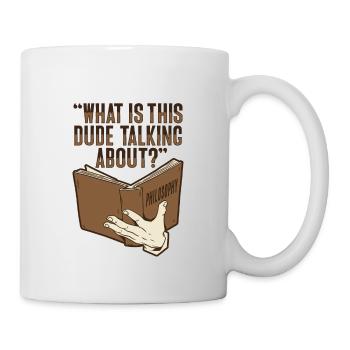 Philosophische Buchgestaltung für einen - Tasse - Weiß - Rechts