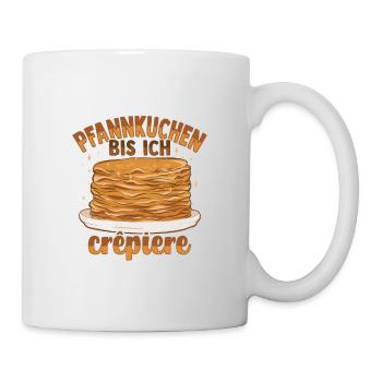 Pfannkuchen bis ich Crepiere Crepes Wortspiel - Tasse - Weiß - Rechts
