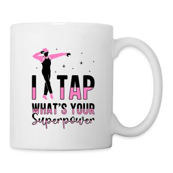 Tap Dancer Tap Dance Shoes Tap Dance Instructor - Mug - white - Right