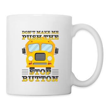 School Bus Monitor Bus Attendant School Transport - Mug - white - Right
